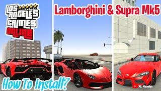 Los Angeles Crimes New Lamborghini & Supra Mk5 Update Gameplay & Download