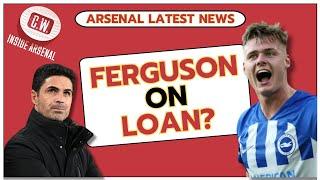 Arsenal latest news: Ferguson on loan | Gyokeres chances | UCL boost | Saliba's comments