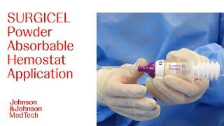 How to Use SURGICEL Powder Absorbable Hemostat to Help Control Surgical Bleeding | J&J MedTech