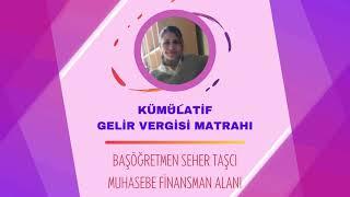 KÜMÜLATİF GELİR VERGİSİ MATRAHI