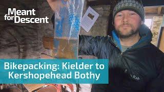 Bikepacking: Kielder to Kershopehead Bothy