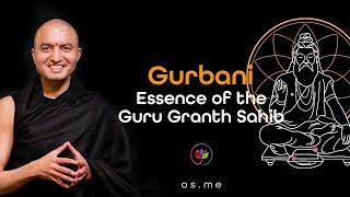 Gurbani || Essence of the Guru Granth Sahib - [Hindi with English CC]