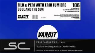 Filo & Peri feat. Eric Lumiere - Soul And The Sun (Giuseppe Ottaviani Remix) [HQ]