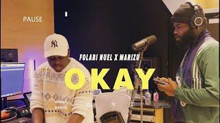 FOLABI NUEL Feat. MARIZU - OKAY (OFFICIAL VISUALIZER)