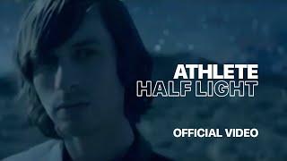 Athlete - Half Light (Official Music Video)