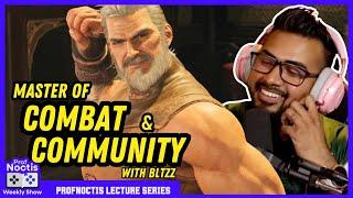 How BltzZ Became a Master of Combat and Community | ProfNoctis Show Ep. 19