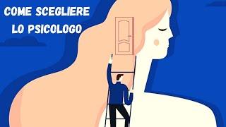 Come scegliere lo psicologo