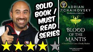 Shadows of the Apt: Blood of the Mantis (spoiler free review) by Adrian Tchaikovsky