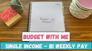 Budget With Me | Bi Weekly Pay | Single Income Household | April 2022