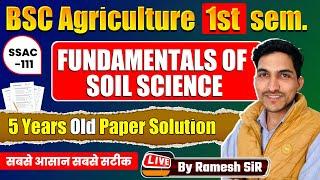 SSAC-111 FUNDAMENTALS OF SOIL SCIENCE OLD PAPER SOLUTION B.Sc AGRICULTURE FIRST SEMESTER #ssac_111