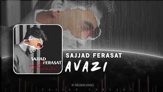 Sajjad Ferasat - Avazi | OFFICIAL SOUND TRACK سجاد فراست - عوضی