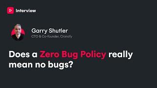 Zero Bug Policy - Interview with Garry Shutler CTO & Co-Founder of Cronofy