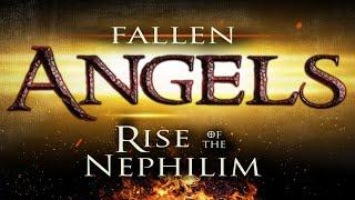 Fallen Angels: Rise of the Nephilim