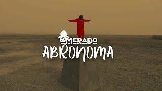 Amerado - Abronoma (Official Video)