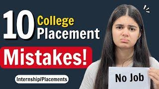 College Placement in India | 10 Mistakes to Avoid