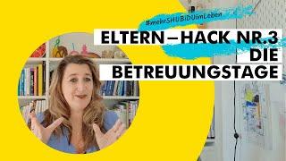 Eltern Hack Nr.3: Hast du schon mal an eine Aufteilung der Betreuungstage gedacht?