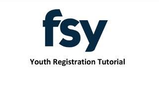 FSY Registration Tutorial: Youth & Counselor Registration (outside of U.S./Canada)