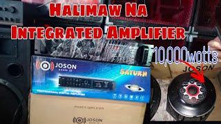 MALUPIT Na Integrated Amplifier | Joson Saturn | 2 Thumb Box Loaded Lexus Audio 10,000watts