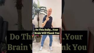 Do This Daily…Your Brain Will Thank You!  #drmandell #health #brain #exercise