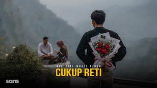 Cukup Reti - Didik Budi (Official Music Video)