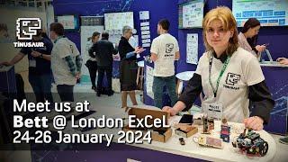 Meet the TINUSAUR team at Bett London ExCeL