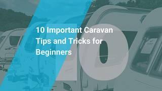 Caravan Tips and Tricks for Beginners