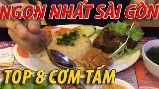 TOP 8 quán CƠM TẤM NGON NHẤT SÀI GÒN - Du khách & VIỆT KIỀU NÊN THỬ KHI GHÉ QUA I cuộc sống sài gòn