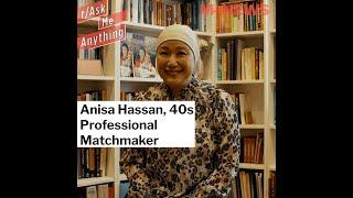 Ask Me Anything With Anisa Hassan: Asia’s Ultimate Matchmaker