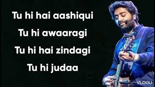 tu hi hai aashiqui song with lyrics movie is dishkiyoon||arijit singh #arijitsingh #tseries