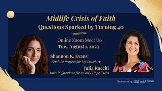 Midlife Crisis of Faith with Shannon K. Evans and Julia Rocchi