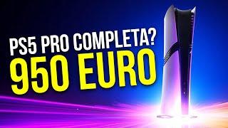 PS5 PRO a 800 EURO! Tutto sulla nuova PlayStation 5