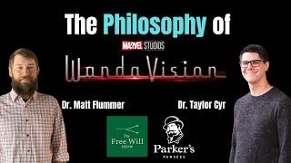 The Philosophy of WandaVision | w/Drs. Matt Flummer & Taylor Cyr - PPP ep. 77