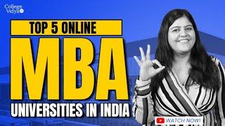 Top 5 Online MBA Universities In India 2024: Distance & Online Education| Placement| Approvals
