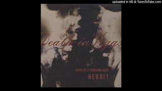 Death In Vegas - Rekkit (Short Jacking)