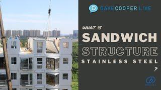 What is Sandwich Structure Stainless Steel on Dave Cooper LIVE