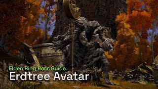 How To Defeat Erdtree Avatar - Elden Ring Boss Gameplay Guide