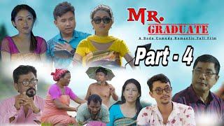 Mr. Graduate / Part - 4 / A Bodo Romantic Comedy Full Movie/ 2025