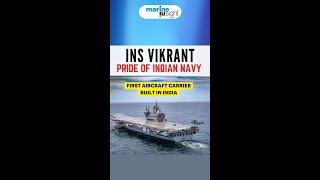 INS Vikrant - India’s Mighty war Ship