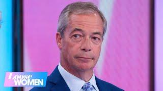 Reform Uk Leader Nigel Farage Responds to Today's Shocking Headlines | Loose Women