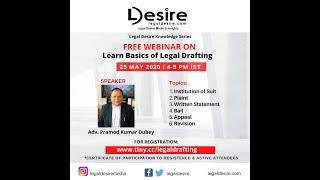 Basics of Legal Drafting by Pramod Kumar Dubey, Advocate organized by Legal Desire