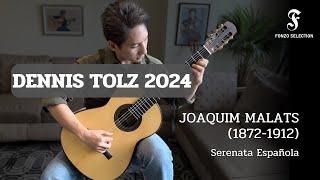Dennis Tolz 2024 -  Joaquin Malats (1872-1912)   Serenata Espanola