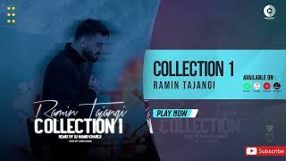 Ramin Tajangi - Collection 1 | OFFICIAL AUDIO TRACK رامین تجنگی - کالکشن 1