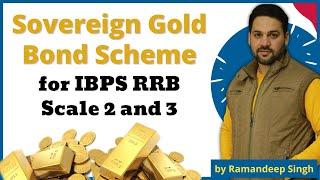 IBPS RRB Scale 2: Sovereign Gold Bond Scheme Class