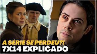 OUTLANDER 7X14: A GRANDE DECEPÇÃO DESSA RETA FINAL | ANÁLISE DO EPISÓDIO EM DETALHES.