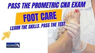 2023 Prometric CNA Clinical Skill: Foot Care