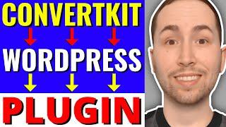 Convertkit Wordpress Plugin Tutorial - Add Forms & Landing Pages To Your Site... FAST!