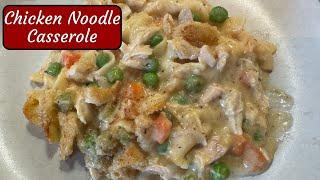 CHICKEN NOODLE CASSEROLE RECIPE ~ QUICK & EASY DINNER!