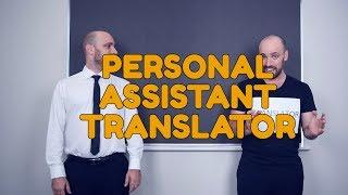 Personal Assistant Translator