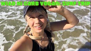 What We Ate In A Day As Active High Carb Vegans: Surfing, Biking, and more!