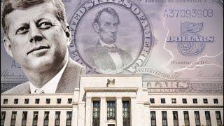 Did JFK Challenge the Federal Reserve?